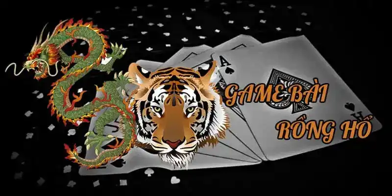 Có nhiều mẹo chơi game Rồng Hổ cần thiết