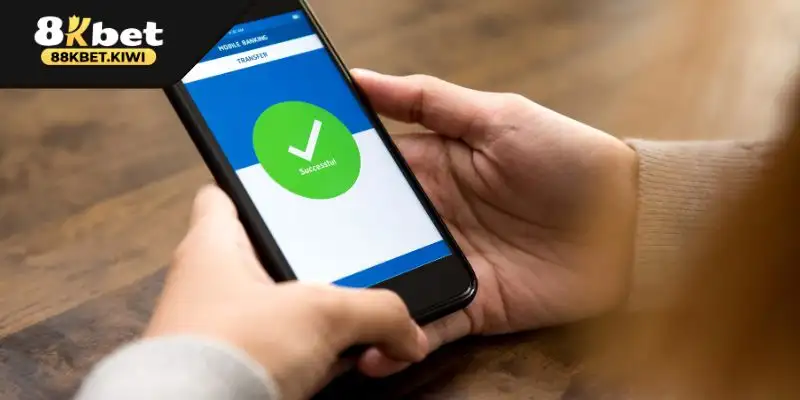 Tổng hợp các bước thực hiện nạp tiền 8KBET