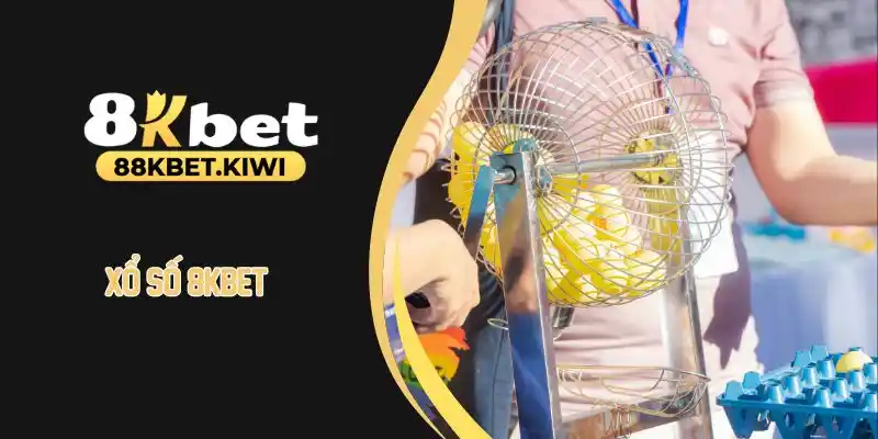 Xổ số 8kbet