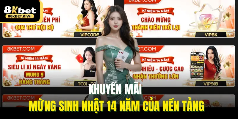 Khuyến mãi mừng sinh nhật 14 năm của nền tảng